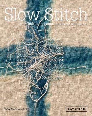 9781849942997 Slow Stitch | Tweedehands, Verzenden, Zo goed als nieuw, Claire Wellesley-Smith
