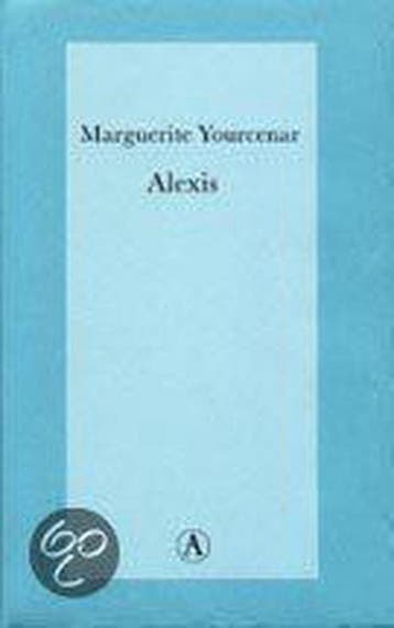 Alexis, of De verhandeling over de vergeefse strijd, Boeken, Verzenden, Gelezen, M. Yourcenar