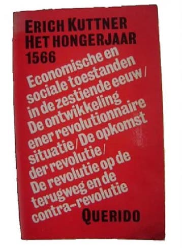 Het hongerjaar 1566 - Kuttner 9789021430294, Verzenden, Gelezen, Kuttner