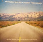 Faithless - Why Go? / If Lovin You Is Wrong, Ophalen of Verzenden, Gebruikt