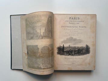 A. Pugin; Charles Heath - Paris and its Environs - 1832