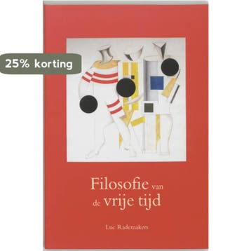 Filosofie van de vrije tijd - L. Rademakers 9789055734146, Verzenden, Zo goed als nieuw, L. Rademakers