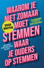 Waarom je niet zomaar moet stemmen waar je ouders op stemmen, Boeken, Verzenden, Zo goed als nieuw, Titia Hoogendoorn