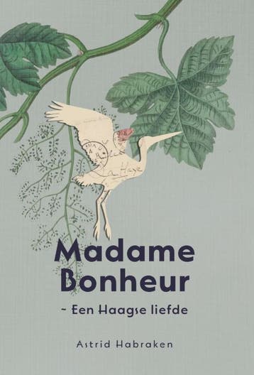 Madame Bonheur - Astrid Habraken 9789083050058, Verzenden, Zo goed als nieuw, Astrid Habraken