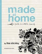 Made at Home 9781844002375 Lisa Stickley, Verzenden, Zo goed als nieuw, Lisa Stickley