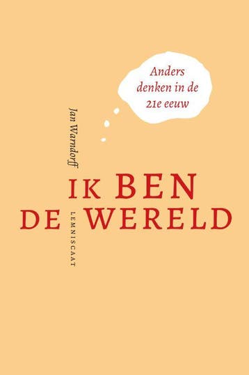 Ik Ben De Wereld | Jan Warndorff | Nieuw, Boeken, Ophalen of Verzenden, Nieuw, Jan Warndorff