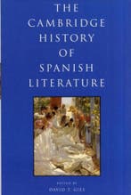 9780521738699 The Cambridge History of Spanish Literature, Boeken, Verzenden, Zo goed als nieuw, David T Gies