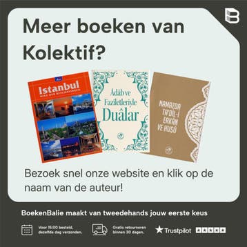 Sohbetler; Iman, Amel ve Ihlasa Dair - Kolektif, Verzenden, Gelezen, Kolektif