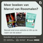 Het is nooit leuk als je tegen een boom rijdt 9789029090667, Verzenden, Gelezen, Marcel van Roosmalen
