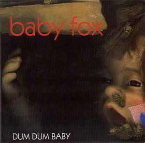 cd - Baby Fox - Dum Dum Baby, Verzenden, Zo goed als nieuw