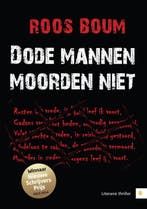 Dode mannen moorden niet 9789048432301 Roos Boum, Verzenden, Gelezen, Roos Boum
