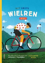 Het grote wielrenboek 9789021489964 Susanne Roos, Verzenden, Zo goed als nieuw, Susanne Roos