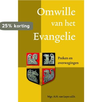 Omwille van het evangelie - A.H. van Luyn 9789492093097, Verzenden, Zo goed als nieuw, A.H. van Luyn