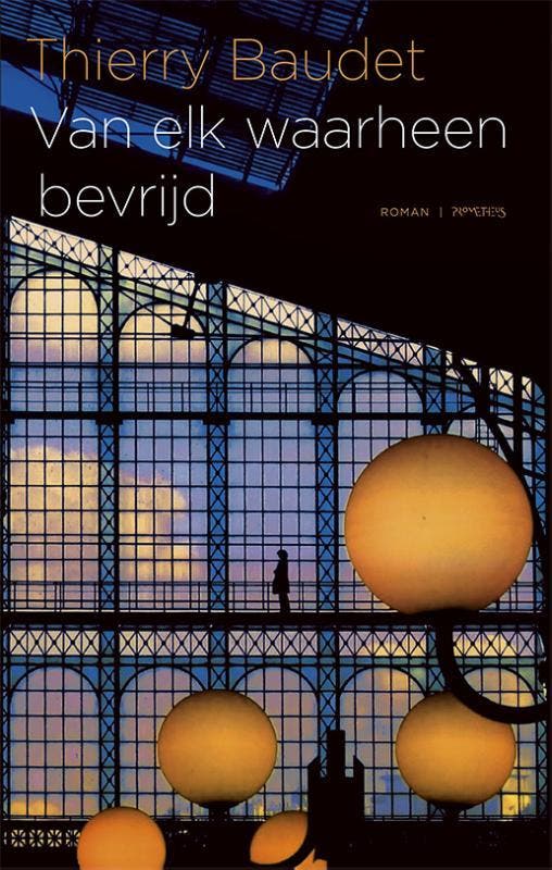 Van elk waarheen bevrijd 9789044637359 Thierry Baudet, Boeken, Romans, Zo goed als nieuw, Verzenden