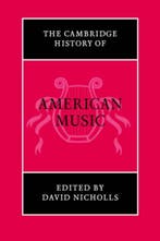 The Cambridge History Of American Music 9780521545549 ..., Boeken, Ophalen of Verzenden, Nieuw, ...