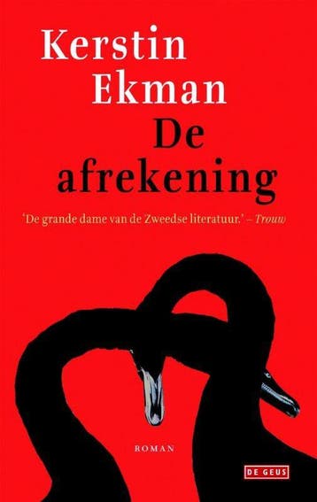 De afrekening (Goed), Verzenden, Gelezen, Kerstin Ekman