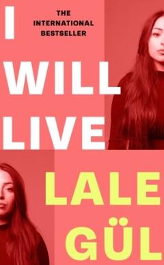 I WILL LIVE - Lale Gul 9781408716816, Verzenden, Zo goed als nieuw, Lale Gul