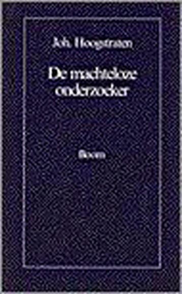 MACHTELOZE ONDERZOEKER, DE 9789060094013 J. Hoogstraten, Verzenden, Gelezen, J. Hoogstraten