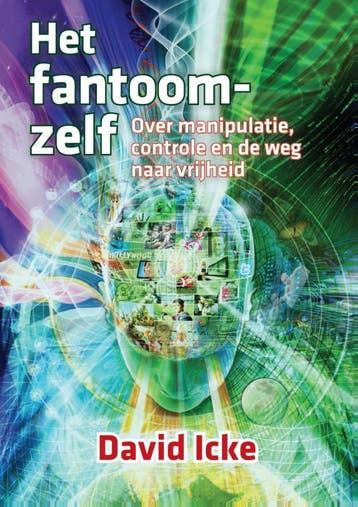 Het Fantoomzelf | David Icke | Nieuw, Ophalen of Verzenden, Nieuw, David Icke