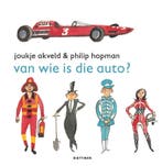 Van wie is die auto? / Van wie is...? 9789025766818, Verzenden, Gelezen, Joukje Akveld
