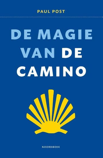 De Magie Van De Camino | Paul Post | Nieuw, Ophalen of Verzenden, Nieuw, Paul Post