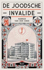 9789024418848 De Joodsche Invalide | Tweedehands, Boeken, Verzenden, Zo goed als nieuw, Hannah van den Ende