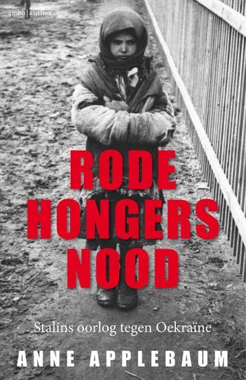 9789026329845 Rode hongersnood Anne Applebaum, Verzenden, Nieuw, Anne Applebaum