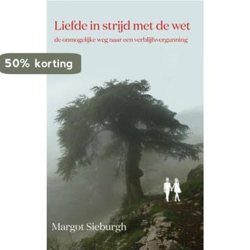 Liefde in strijd met de wet - Margot Sieburgh 9789464188417, Verzenden, Gelezen, Margot Sieburgh