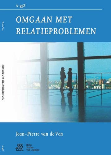 Omgaan met relatieproblemen / Van A tot ggZ 9789031385980, Verzenden, Gelezen, Jean-Pierre van de Ven