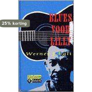 Blues voor Lilly / Sjaloom 4 teenz - W.J. Egli 9789062494705, Verzenden, Zo goed als nieuw, W.J. Egli