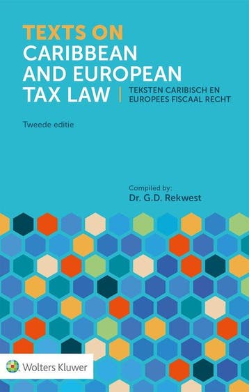 9789013179439 Texts on Caribbean and European Tax Law, Verzenden, Nieuw