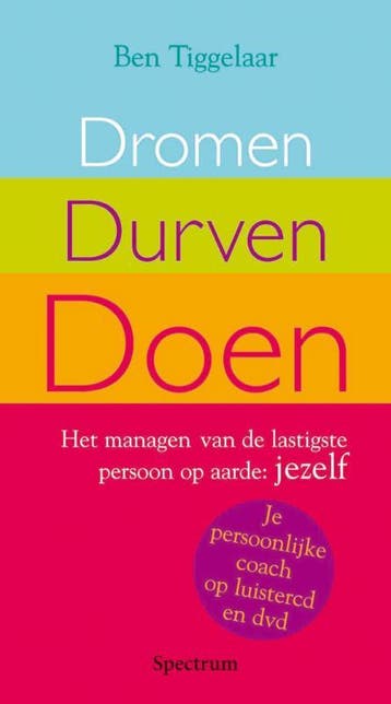 Dromen, Durven, Doen - Ben Tiggelaar 9789027426727, Verzenden, Gelezen, Ben Tiggelaar