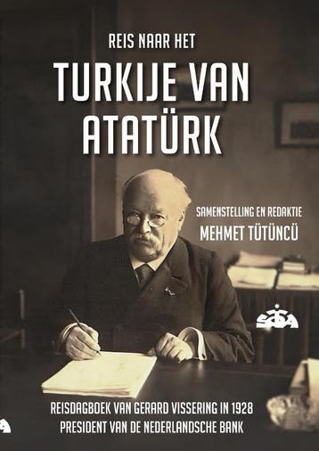 Reis Naar Het Turkije Van Ataturk | Nieuw, Ophalen of Verzenden, Nieuw, Gerard Vissering; Mehmet Tutuncu
