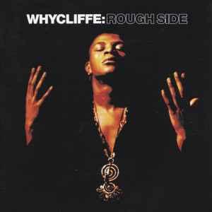 cd - Whycliffe - Rough Side, Verzenden, Zo goed als nieuw