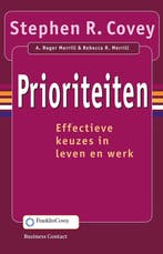 Prioriteiten - Stephen Covey - 9789047004189 - Paperback, Boeken, Verzenden, Nieuw