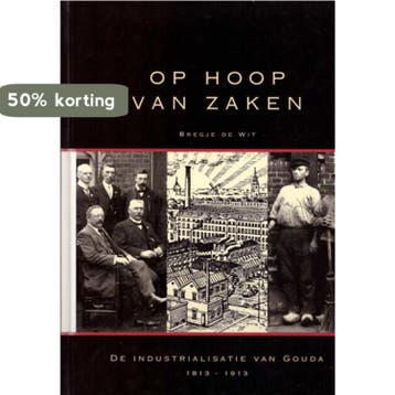 Op hoop van zaken 9789080003224 B. de Wit, Verzenden, Gelezen, B. de Wit