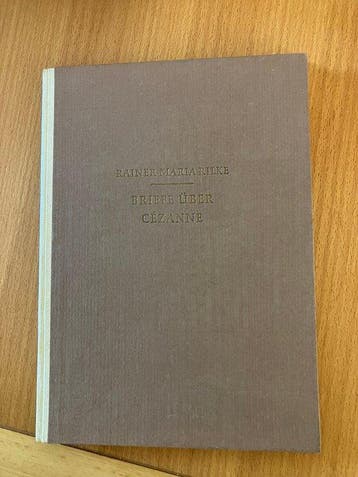 Rainer Maria Rilke - Briefe über Cézanne - 1952