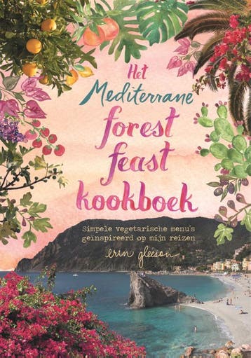 Het mediterrane forest feast kookboek - Erin Gleeson, Verzenden, Zo goed als nieuw, Erin Gleeson