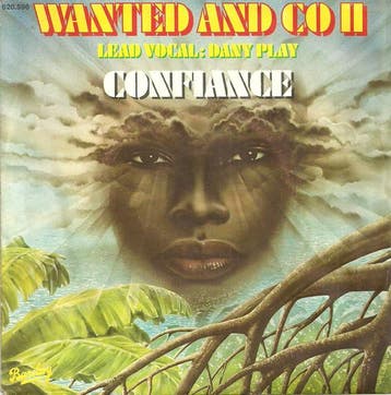 Single vinyl / 7 inch - Wanted And Co - Confiance, Cd's en Dvd's, Vinyl Singles, Verzenden, Zo goed als nieuw, 7 inch, Wereldmuziek