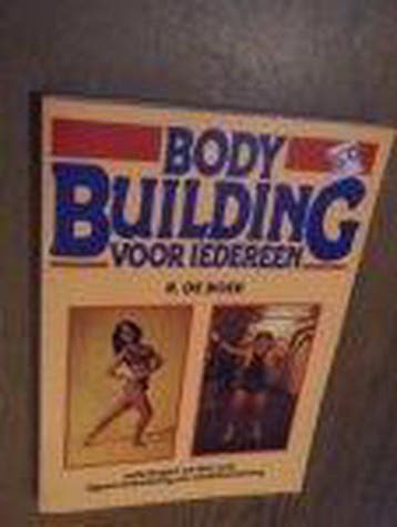 Body building voor iedereen - de, Boeken, Verzenden, Gelezen