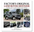 Factory-Original Land Rover Defender, 1990-2016, Algemeen, Verzenden, Nieuw, James Taylor