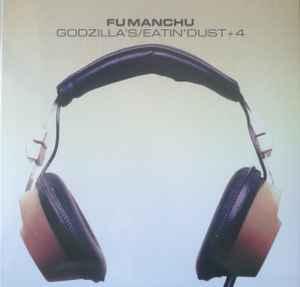 10 Inch - Fu Manchu - Godzillas / Eatin Dust +4, Verzenden, Zo goed als nieuw, 10 inch, Rock en Metal