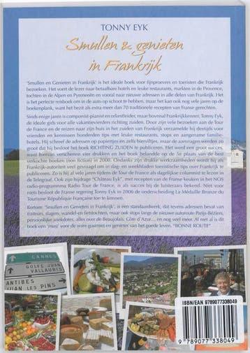 Smullen & genieten in Frankrijk 9789077338049 Tonny Eyk, Boeken, Verzenden, Gelezen, Tonny Eyk