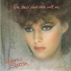 vinyl single 7 inch - Sheena Easton - You Could Have Been..., Verzenden, Zo goed als nieuw, 7 inch, Pop