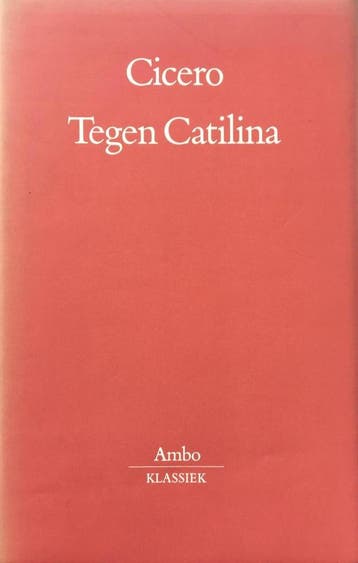 Tegen Catilina - Cicero 9789026311291, Verzenden, Zo goed als nieuw, Cicero