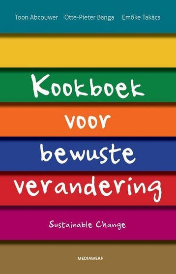Kookboek voor bewuste verandering 9789490463687 Emoke Takacs, Verzenden, Gelezen, Emoke Takacs