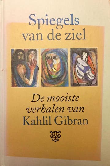 Spiegels van de ziel - Khalil Gibran 9789063254612, Verzenden, Gelezen, Khalil Gibran