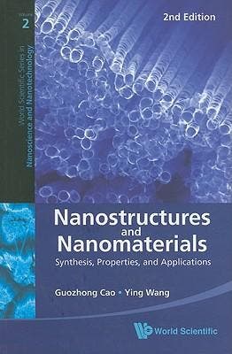 Nanostructures And Nanomaterials Synthesis Pro 9789814324557, Verzenden, Zo goed als nieuw