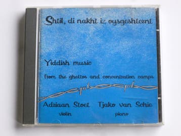 Adriaan Stoet, Tjako van Schie - Shtil, di nakht iz oysgesht, Ophalen of Verzenden, Zo goed als nieuw