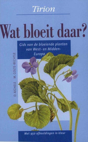 Tirion natuur Wat bloeit daar ? / Tirion natuur - D. Aichele, Verzenden, Gelezen, D. Aichele